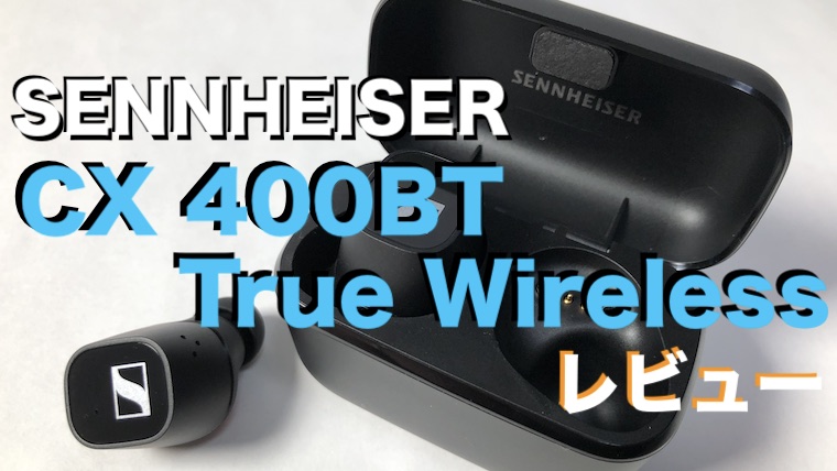 SENNHEISER CX 400BT True Wireless